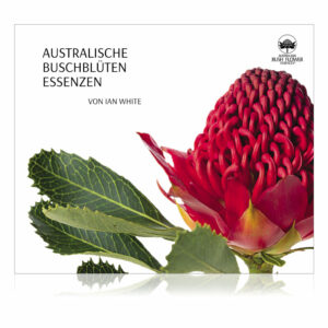 Read more about the article Referenzbuch zu den Australischen Buschblüten Essenzen in Farbe