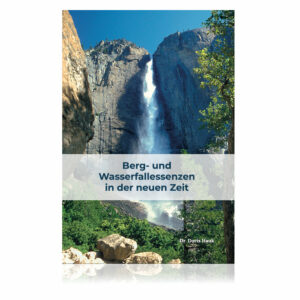 Read more about the article Berg- und Wasserfallessenzen in der neuen Zeit