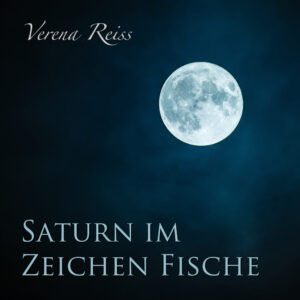Read more about the article Saturn im Zeichen Fische