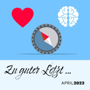 Read more about the article Zu guter Letzt … (April 2023)