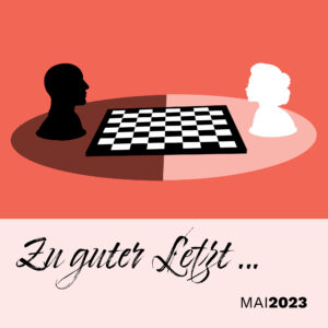 Read more about the article Zu guter Letzt … (Mai 2023)