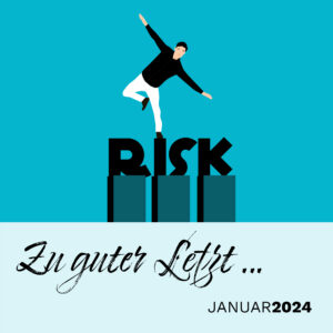 Read more about the article Zu guter Letzt … (Januar 2024)