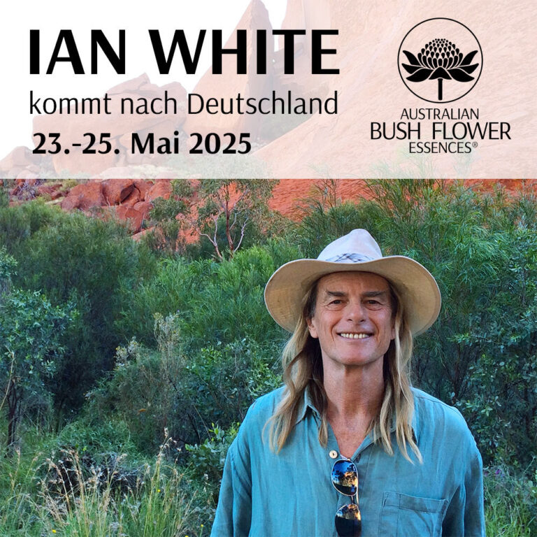 Ian White (Australische Buschblüten Essenzen) kommt im Mai 2025 wieder nach Deutschland