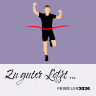 Zu guter Letzt … (Februar 2026)